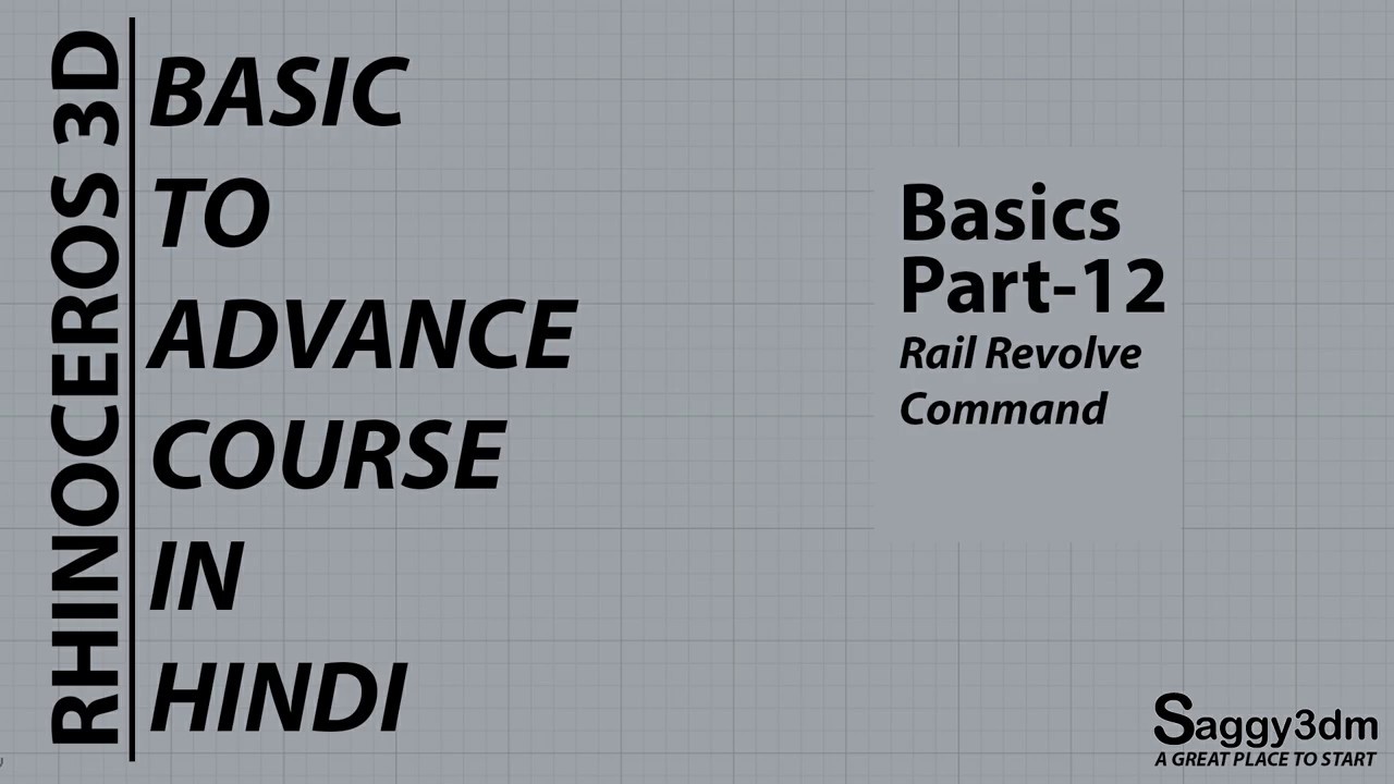 Rhino Basics in Hindi -  Part 12 - Rail Revolve