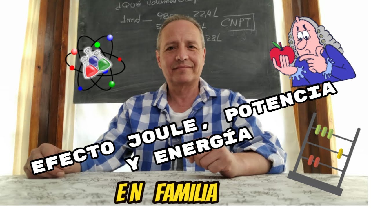 Efecto Joule Potencia y Energía Electrica