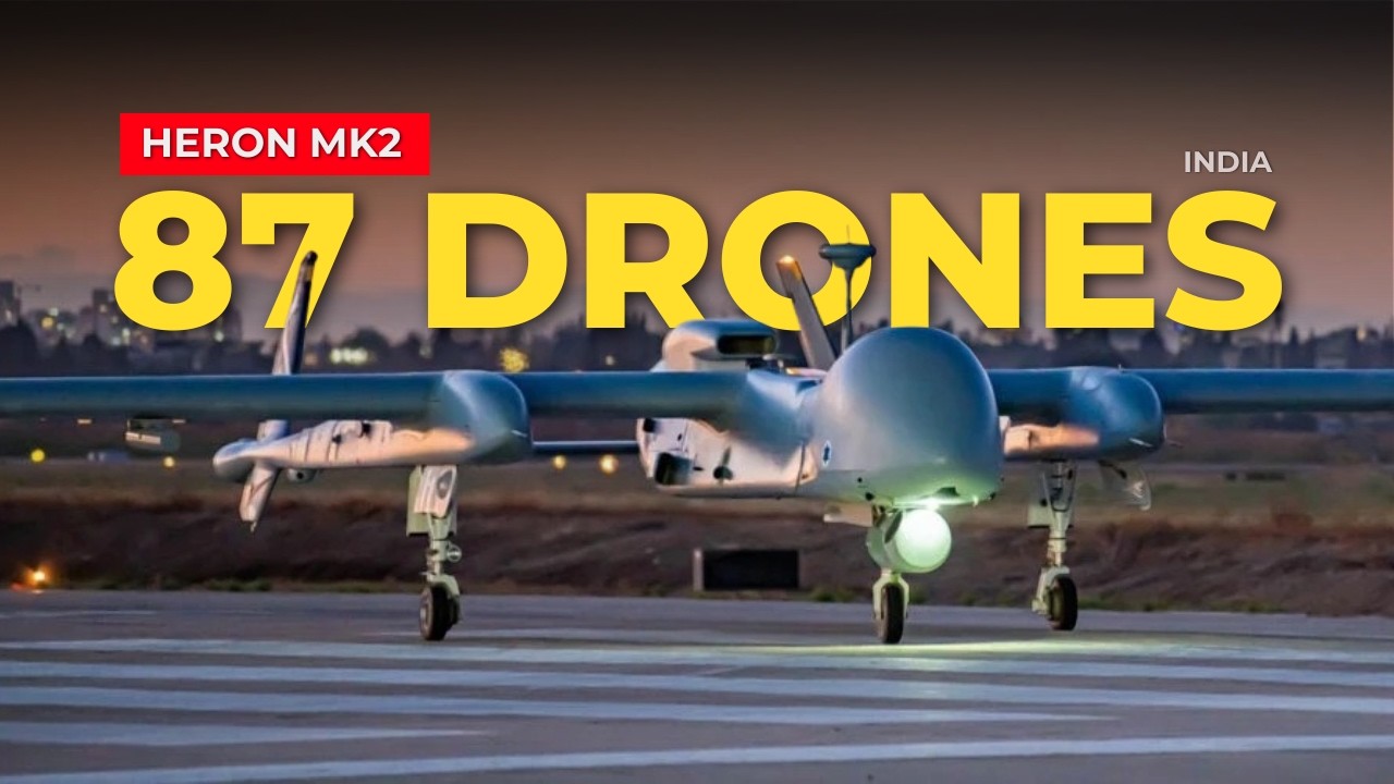 Defence Updates - India 87 Heron Mk2 Drones, PAK Army To Join Gaza, New UCAV
