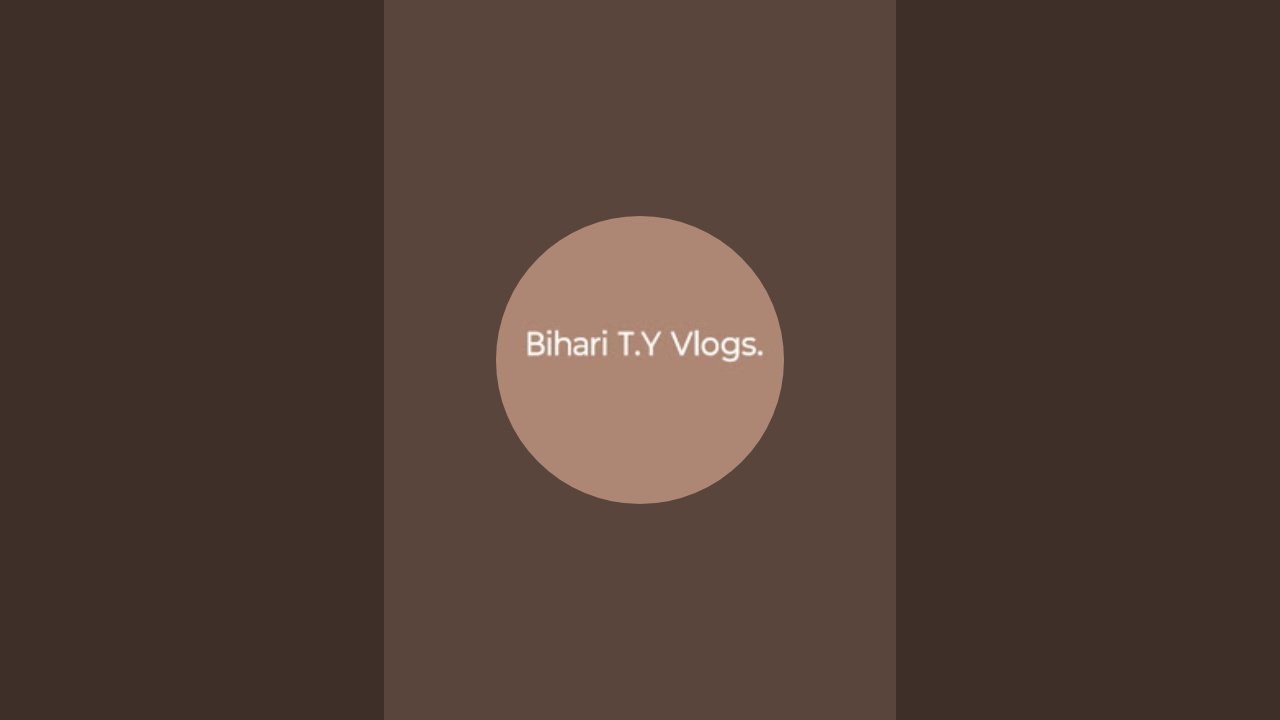 Bihari T.Y Vlogs. is live
