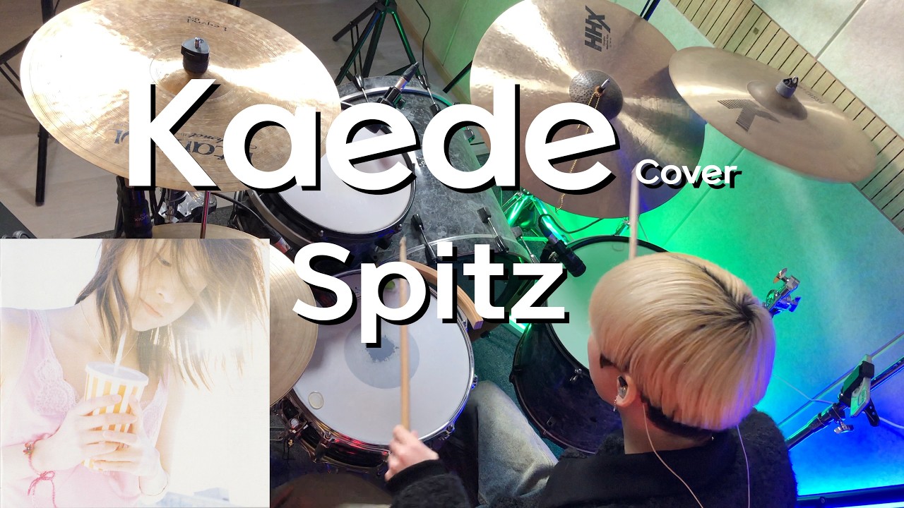 Kaede - Spitz drum cover