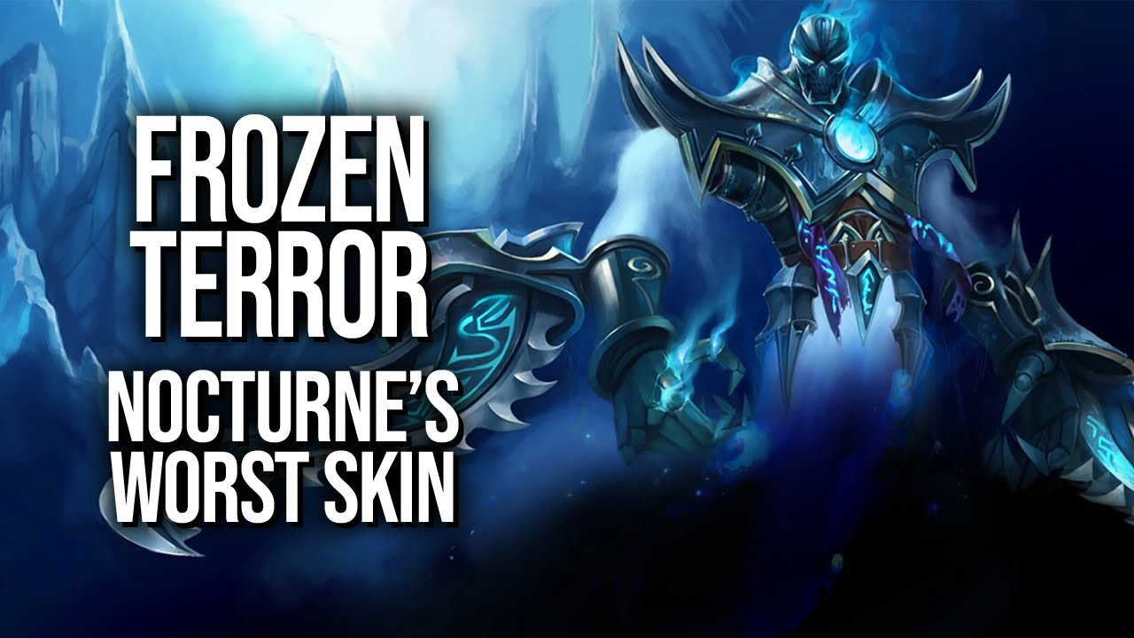 Nocturne's ice skin is just an absolute mess || Best & Worst Skins
