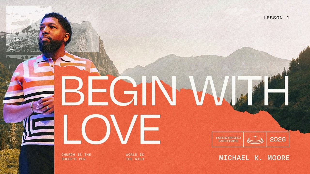 Begin With Love | Michael K. Moore