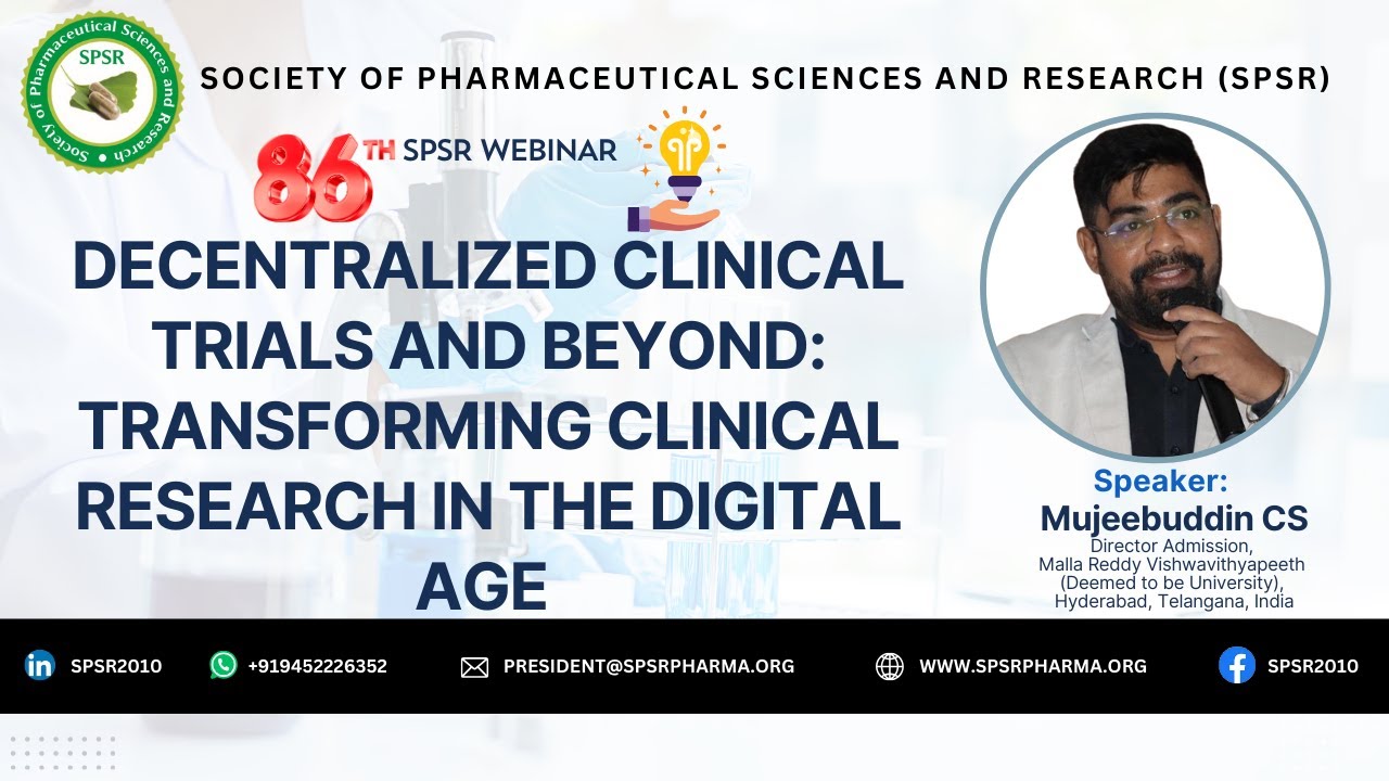 86th SPSR Webinar on Decentralized Clinical Trials and Beyond: Transforming Clinical Research
