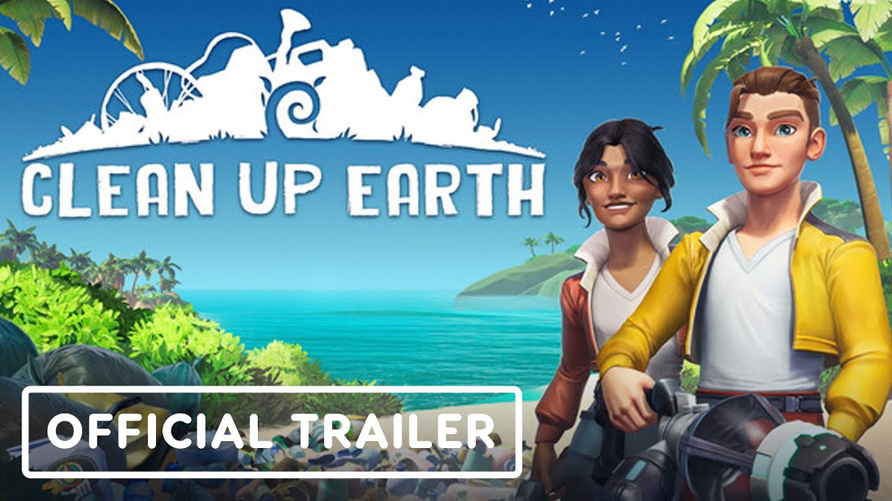 Clean Up Earth - Official Announcement Trailer