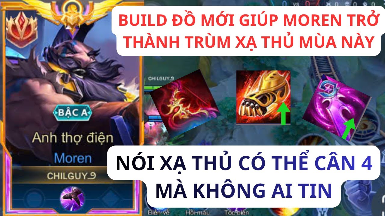 MOREN QUAY TRỞI LẠI MẠNH MẼ VỚI BUILD ĐỒ M&Ugrave;A MỚI ĐƯỢC BUFF CỰC GẮT - XẠ THỦ C&Acirc;N 4 L&Agrave; C&Oacute; THẬT