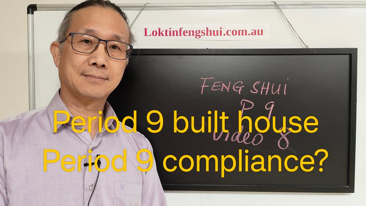 Feng Shui House Period 9 Built - Feng Shui Period 9 compliance ?