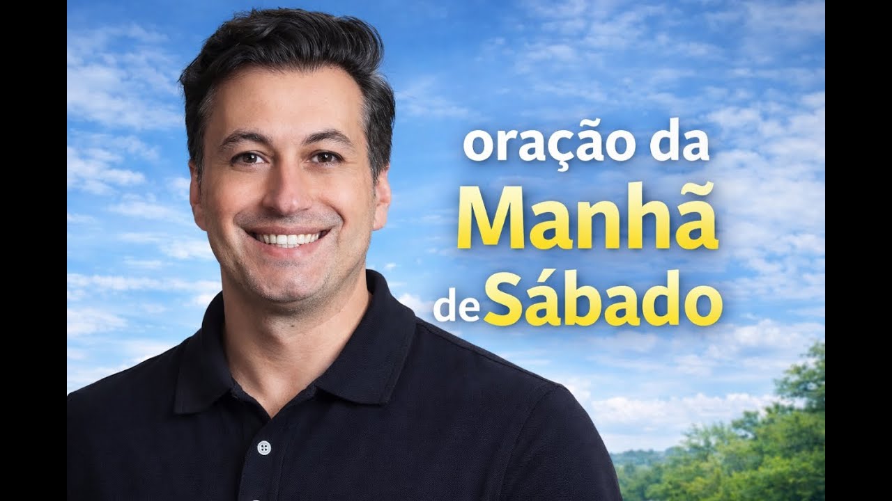 Oração da manhã | Sábado