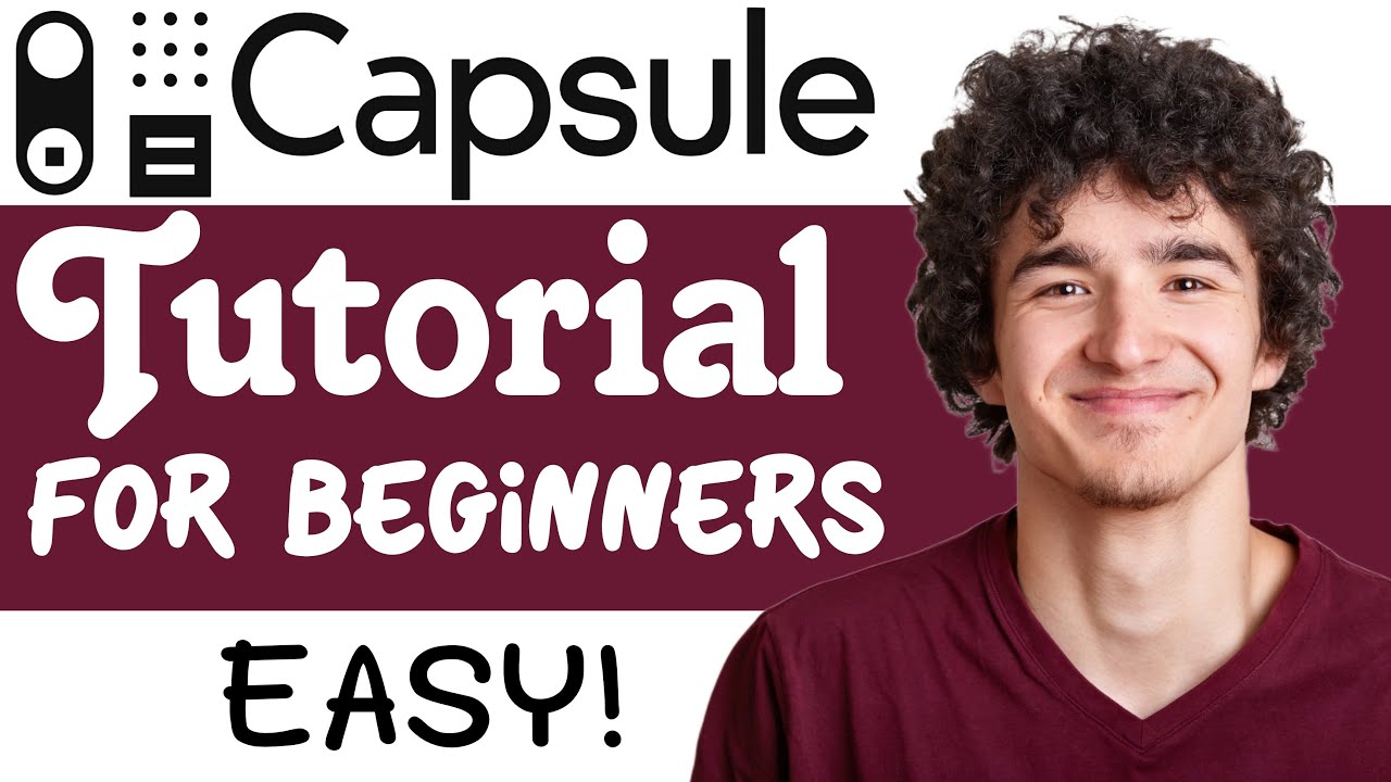 Capsule CRM Tutorial For Beginners | How To Use Capsule CRM