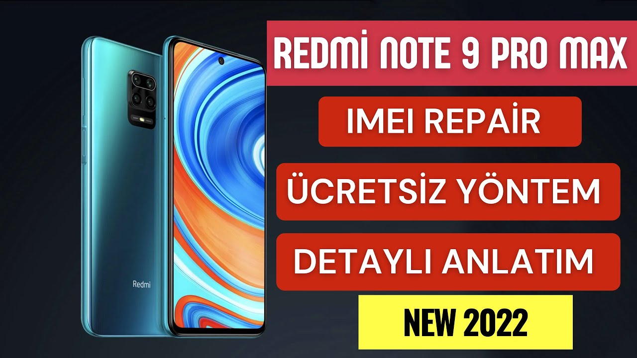 Redmi note 9 pro max ımeı repair Ücretsiz yöntem detaylı anlatım!!!         NEW 2022 FREE