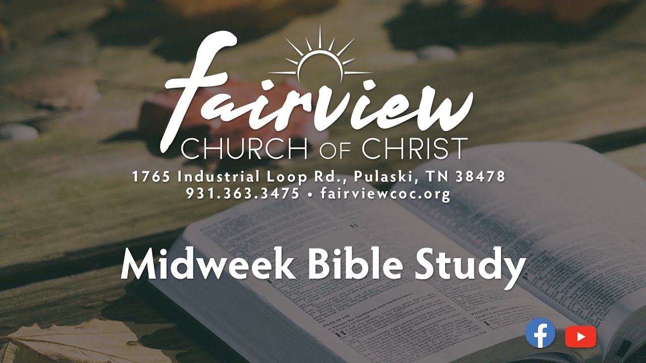 Midweek Bible Study - 2/18/26