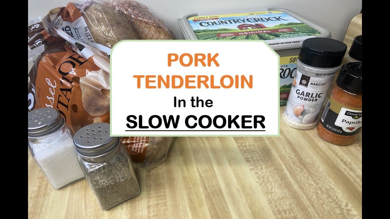 PORK TENDERLOIN Slow Cooker Recipe | BEST, Tasty CrockPot Dinner!