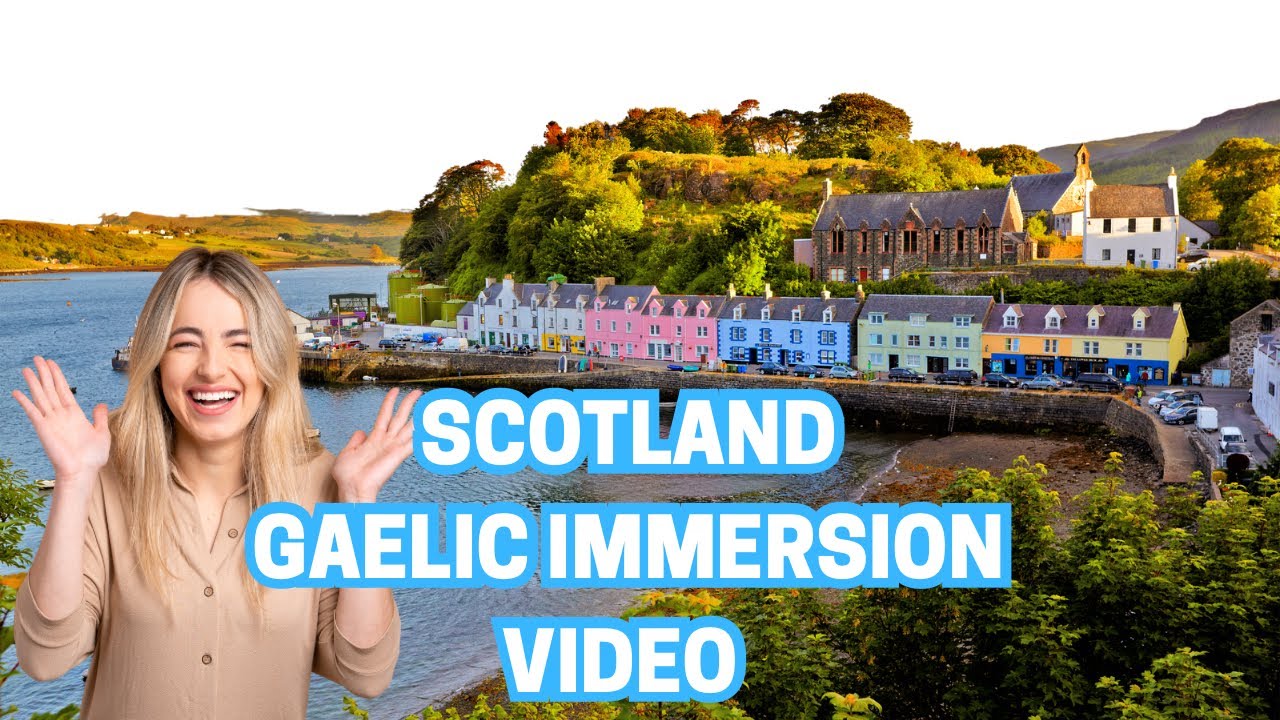 Scottish Gaelic - Scotland Landscape Beautiful immersion video