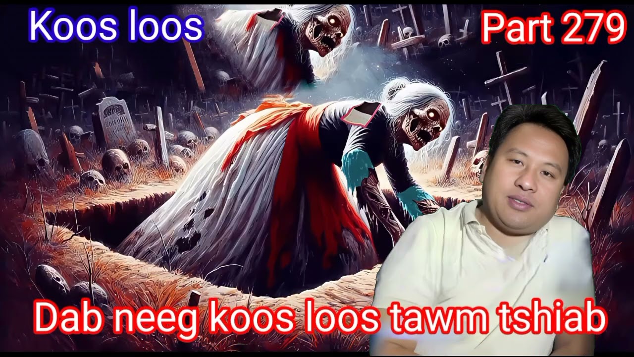 Koos loos dab neeg tawm tshiab Ntu 279
