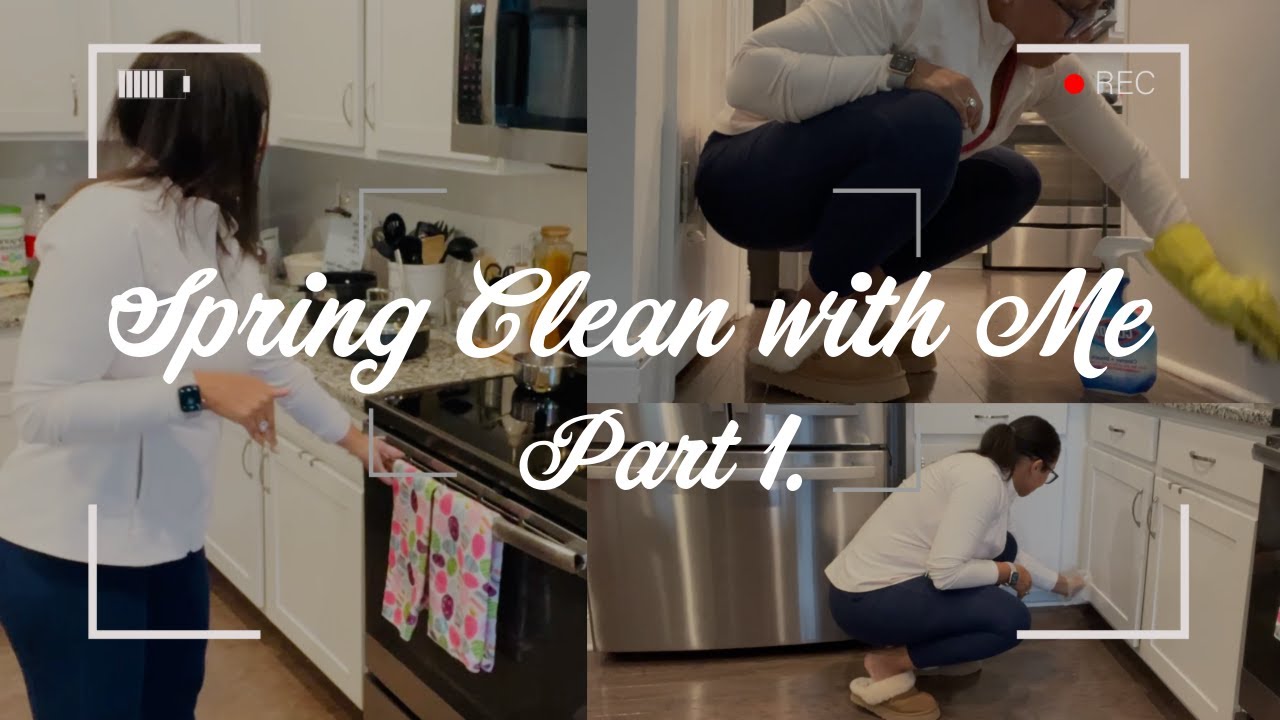 Spring Deep Clean Pt 1