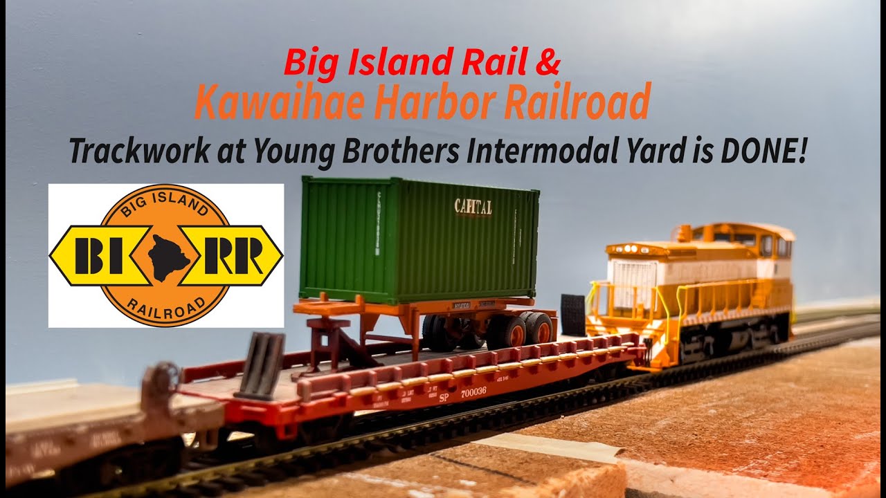 HO Scale MODEL RAILROAD - Big Island Rail -Track work at Intermodal Yard is DONE!