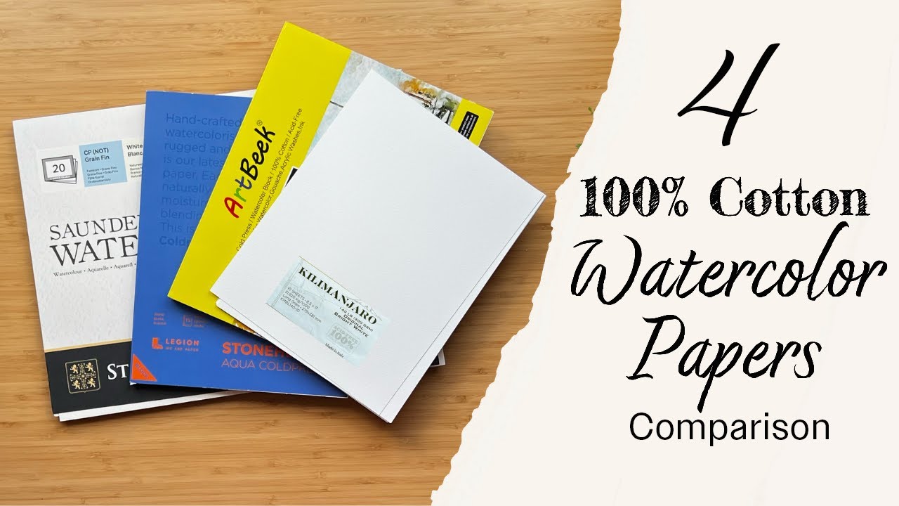 4 100% Cotton Watercolor Papers Comparison