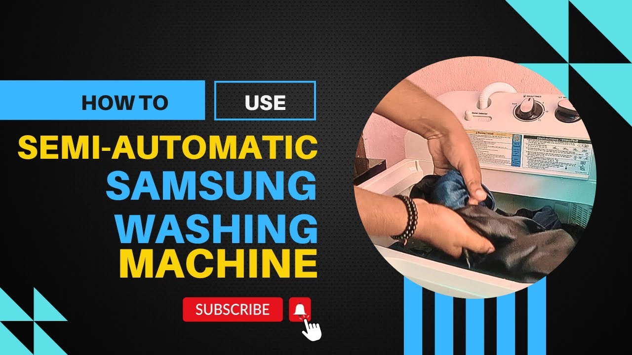 How to use Samsung Semi-Automatic Washing Machine | Tips, Tricks, and Functions!