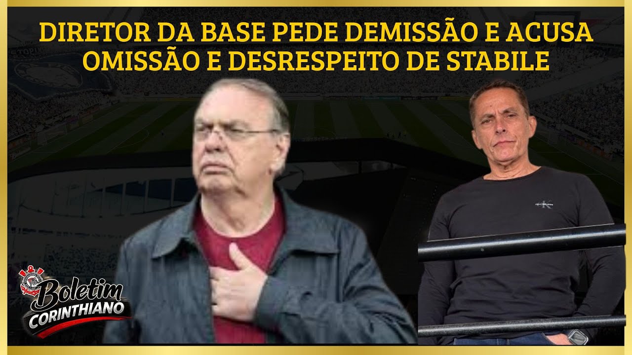 Pedido de demissão de diretor da base expõe mais uma crise no clube - Boletim Corinthiano