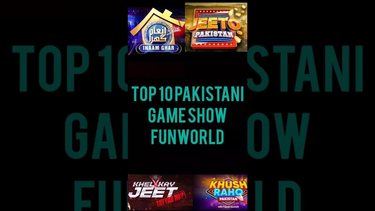 Top 10 pakistani game show