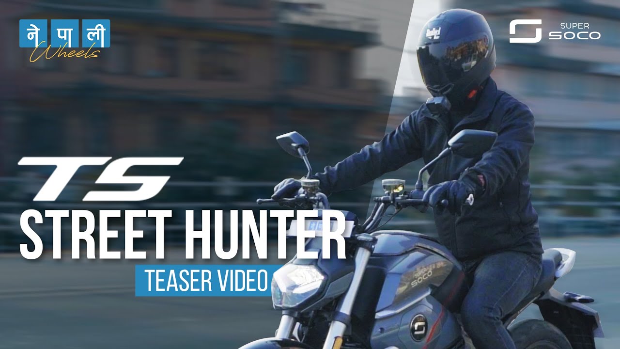 Super Soco TS Street Hunter  | Teaser | Honest Reviews | Nepali Wheels