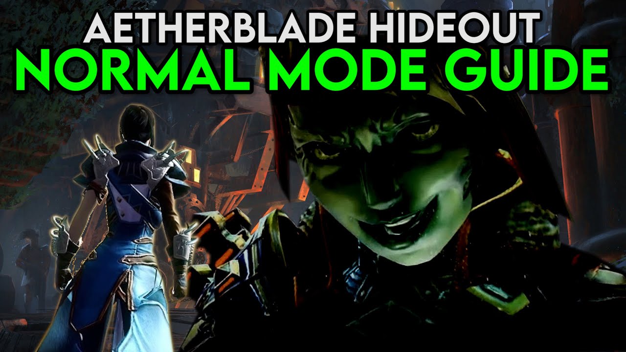 COMPLETE GUIDE To Normal Mode Aetherblade Hideout/Mai Trin Strike Mission!