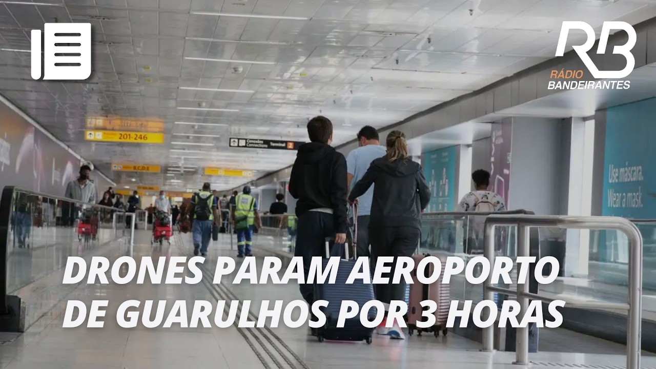 Drones fecham Aeroporto de Guarulhos e afetam 40 voos