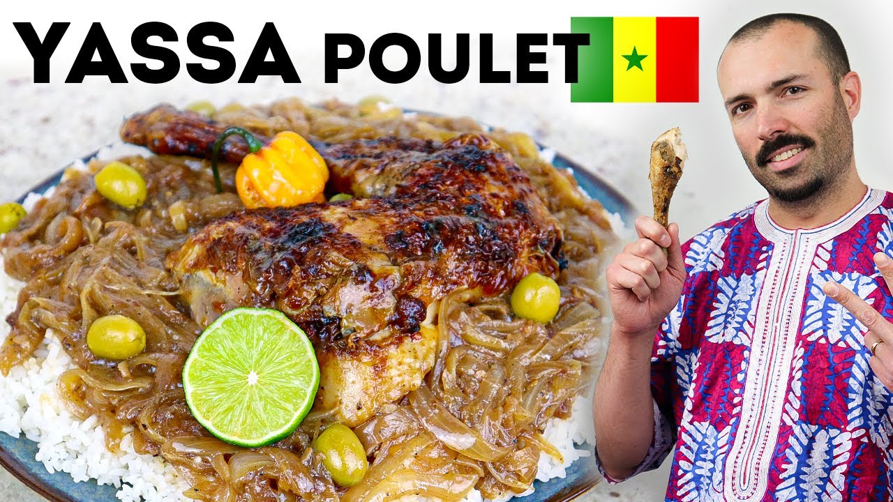 LA Recette du YASSA POULET 🇸🇳 Comment Cuisiner Sénégalais