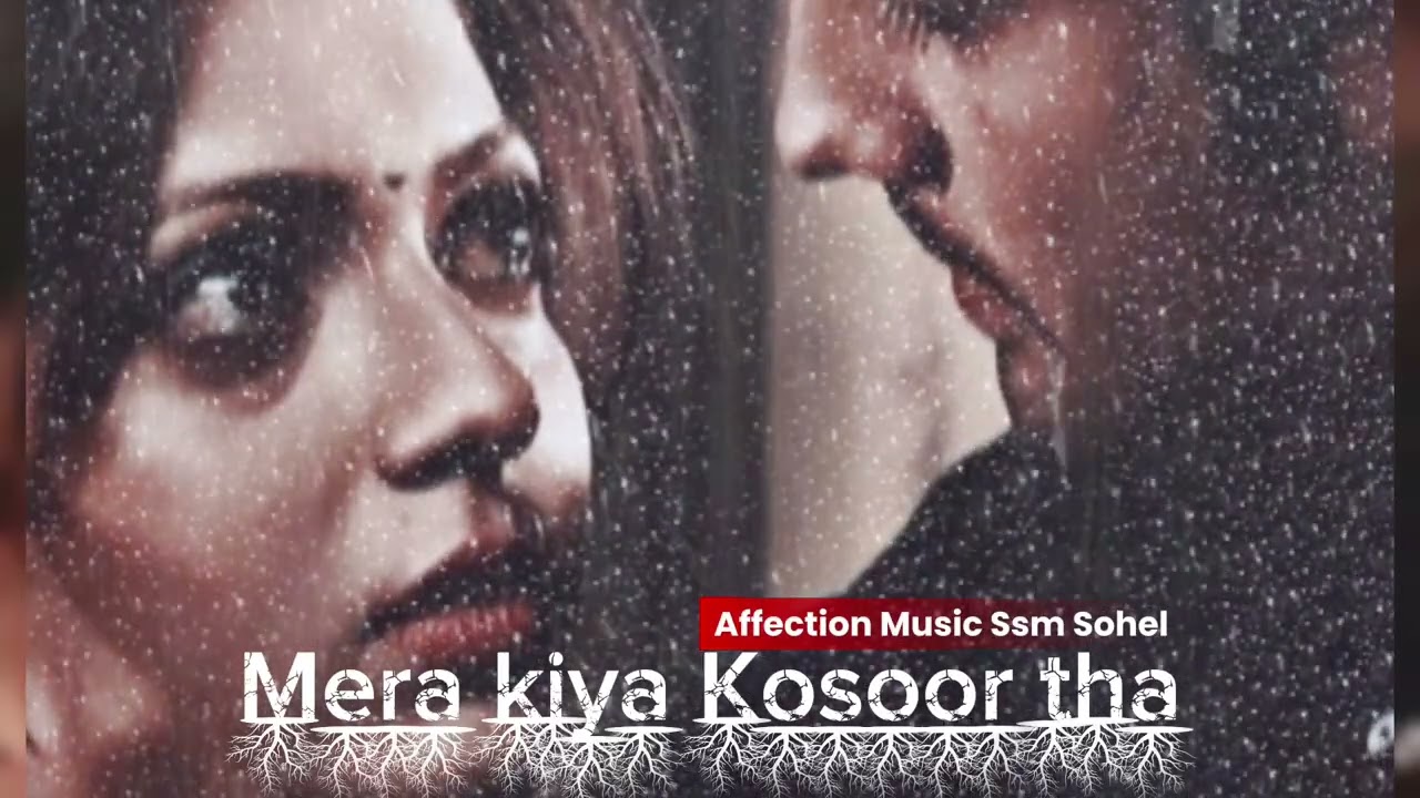 Mera kiya kosoor tha/ New sad song 2026 by Ssm Sohel/Affection Music Ssm Sohel Zeheri Mohabbat