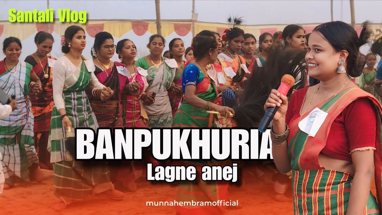 Banpukhuria lagne anej 2026 / Bisoi block / New traditional santali Vlog #munnahembramofficial
