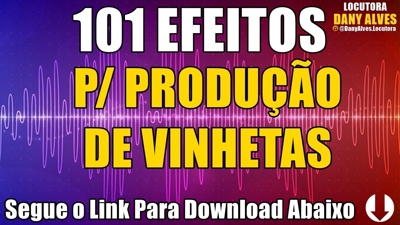 101 EFEITOS PARA PRODU&Ccedil;&Atilde;O DE VINHETAS