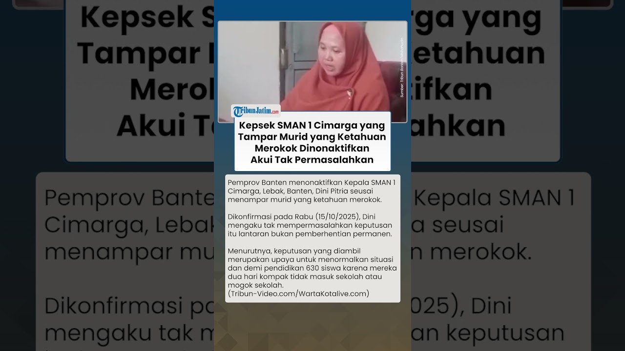 Kepsek SMAN 1 Cimarga Dinonaktifkan Pemprov Banten seusai Tampar Murid yang Ketahuan Merokok