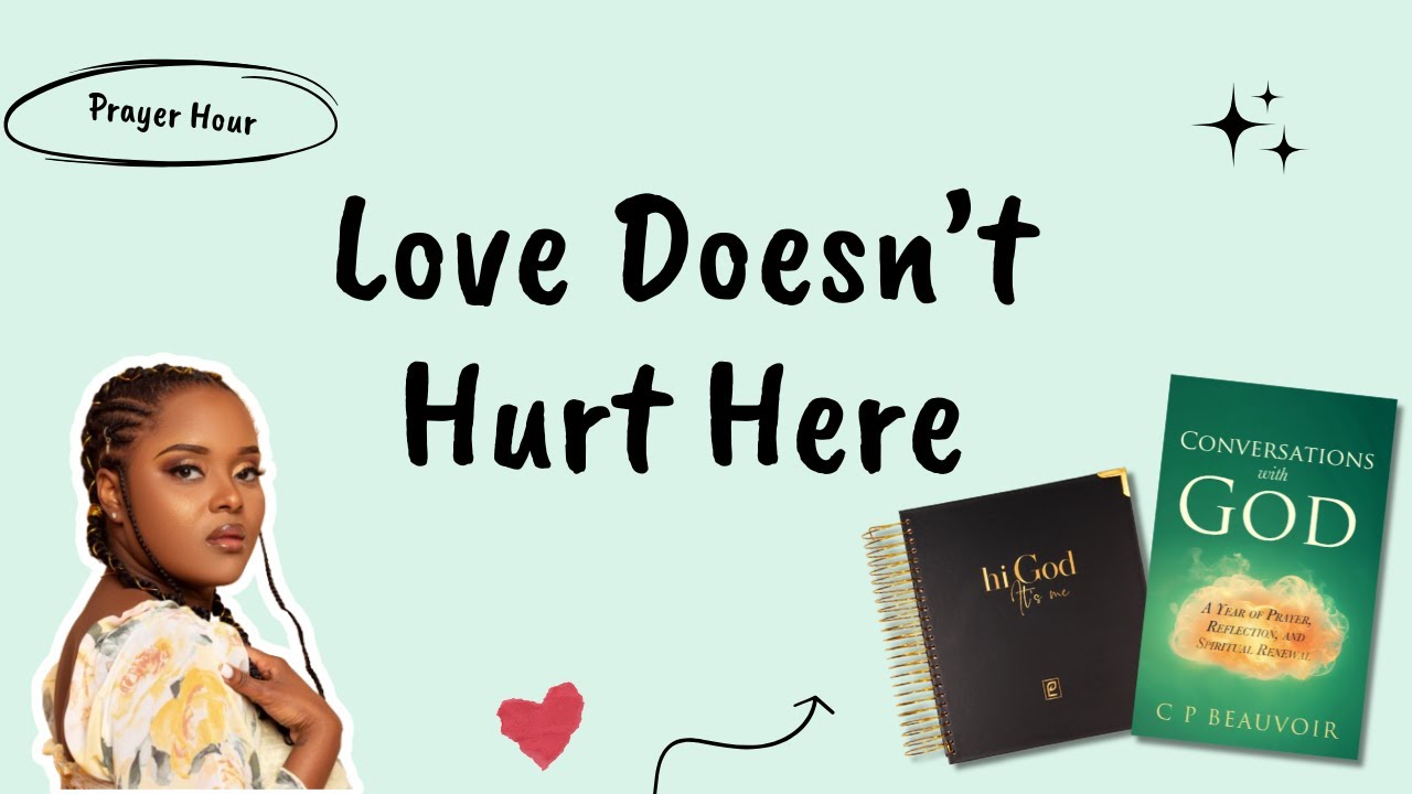 Loving with God | Prayer Hour