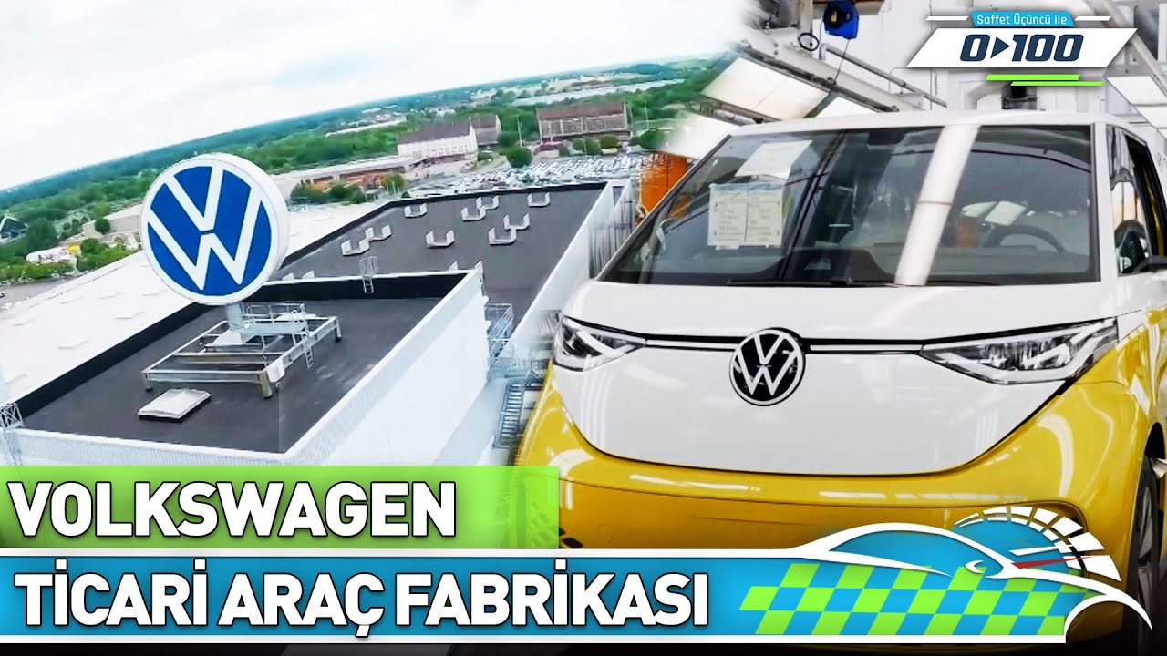 Volkswagen Ticari Araç Fabrikasını Geziyoruz! | 0'dan 100'e - 23 Haziran 2024