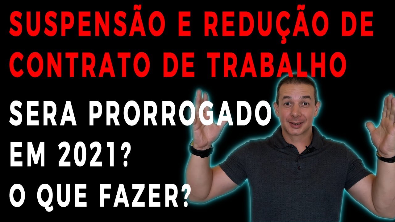 Suspensão e redução de contrato de trabalho será prorrogado em 2021?