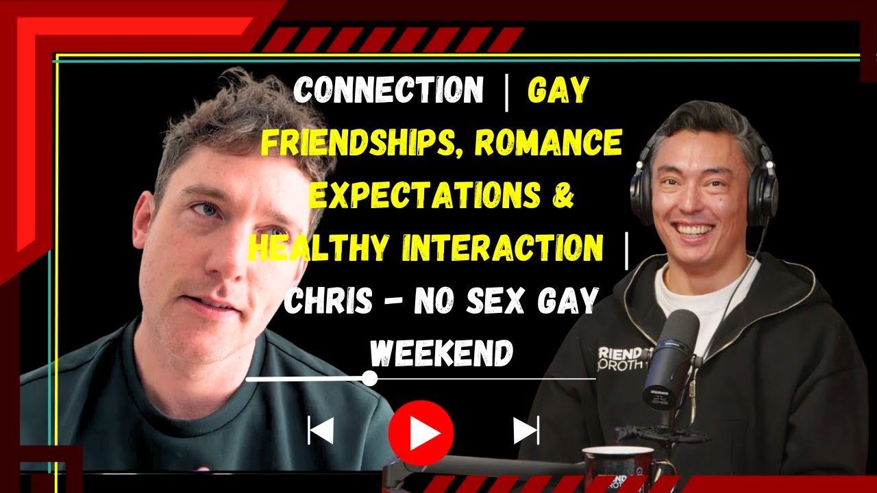 No Sex Gay Weekend: Creating Real Connection Beyond Grindr | Gay Dating, Intimacy & Community