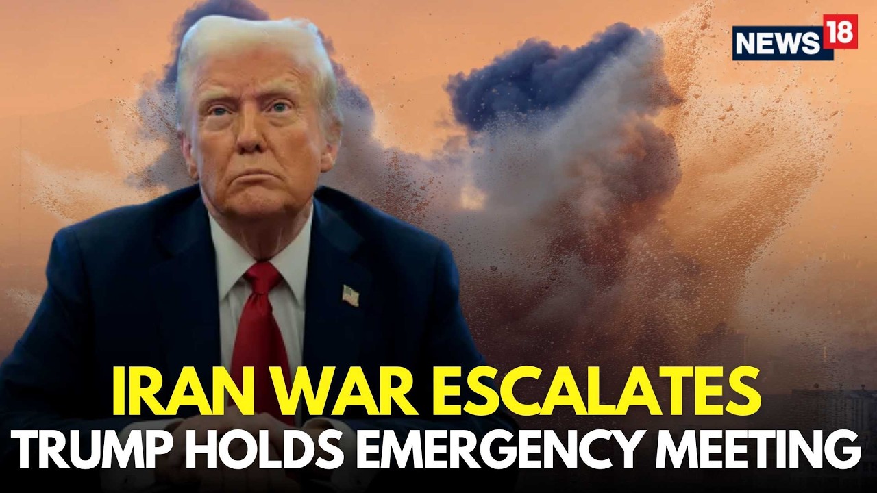 US&ndash;Iran War LIVE | Trump Convenes Emergency Meeting After Iran Launches Surprise Attack | N18G