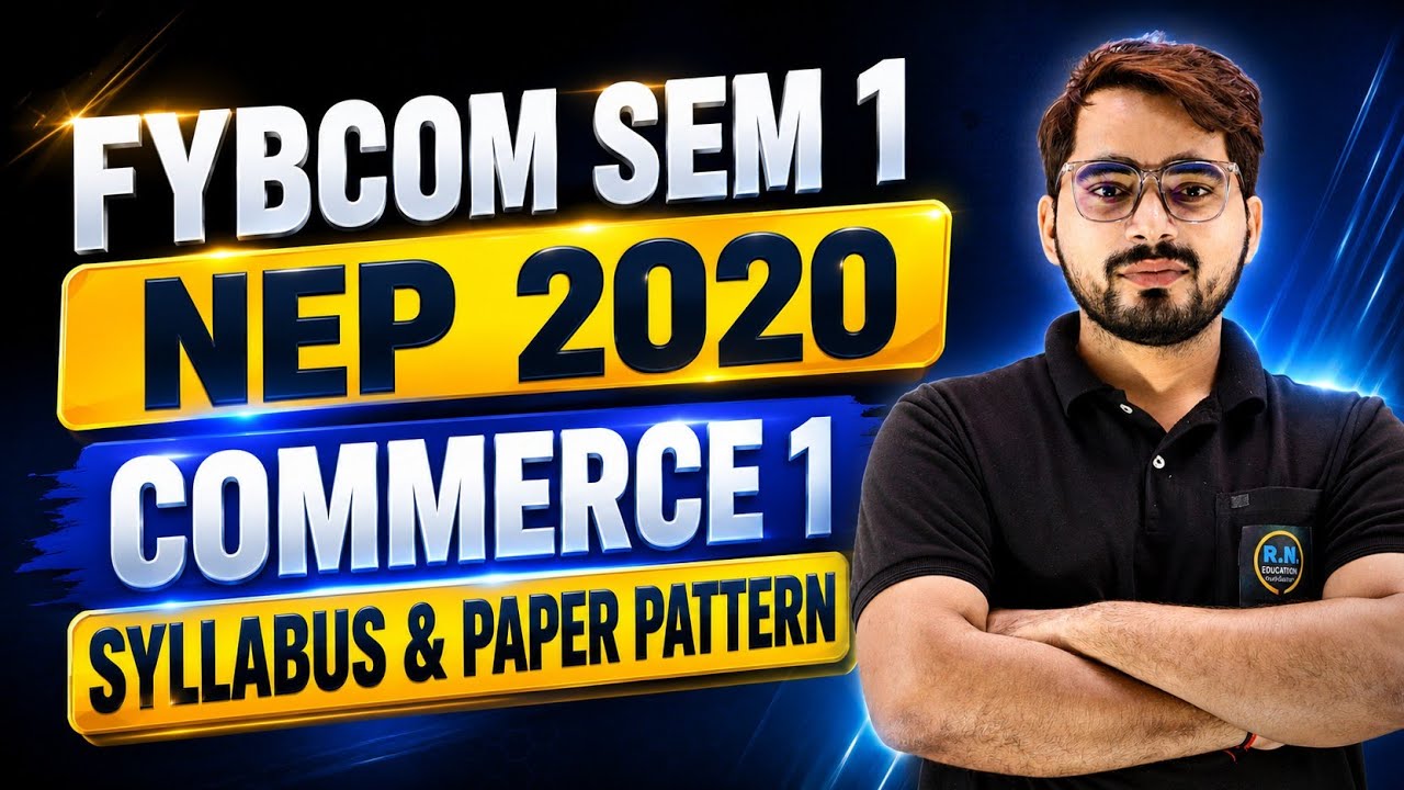 Commerce 1 - FYBCom Sem 1 NEP 2020 |  Syllabus and Paper Pattern | Mumbai University 