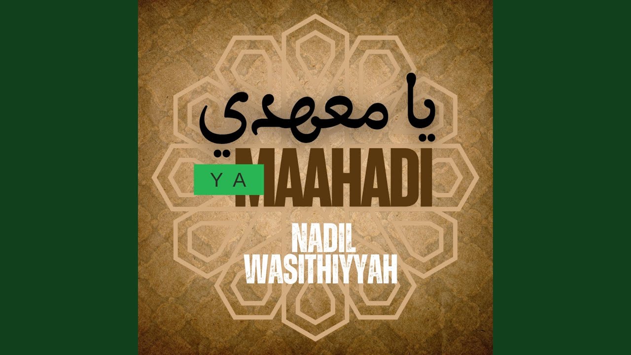 Ya Maahadi