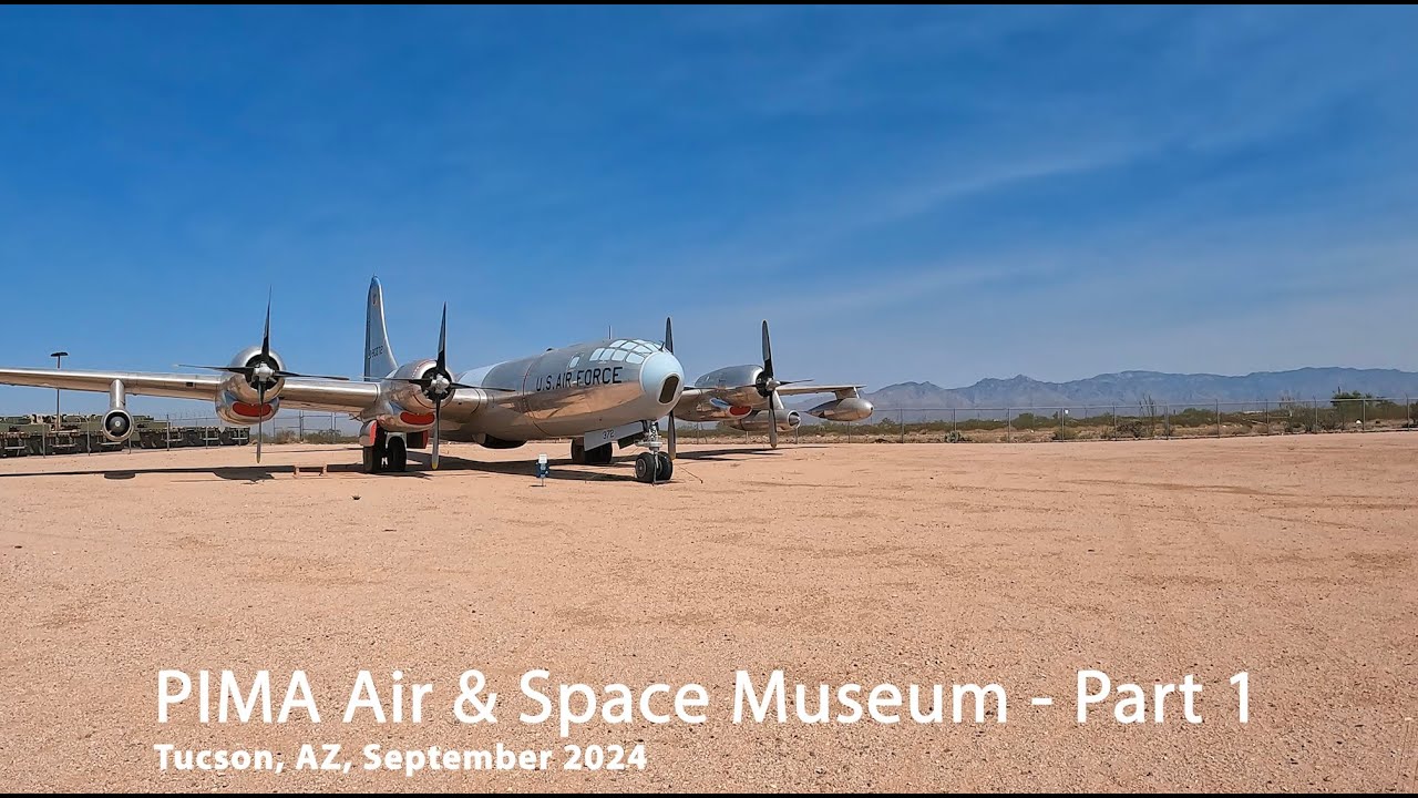 Pima Air & Space Museum - September 2024 - Part 1