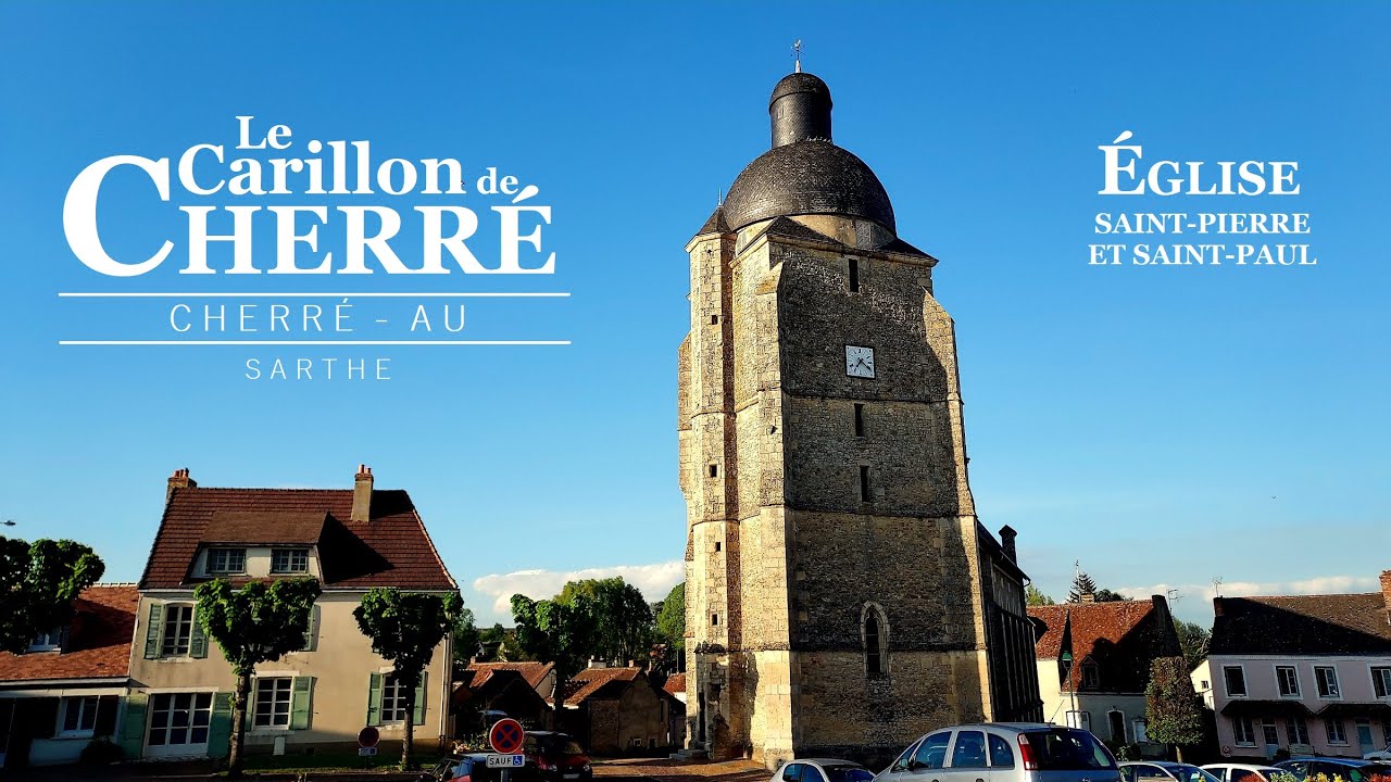 Carillon (HD) de l'église Saint-Pierre et Saint-Paul de Cherré (Cherré-Au) (72).
