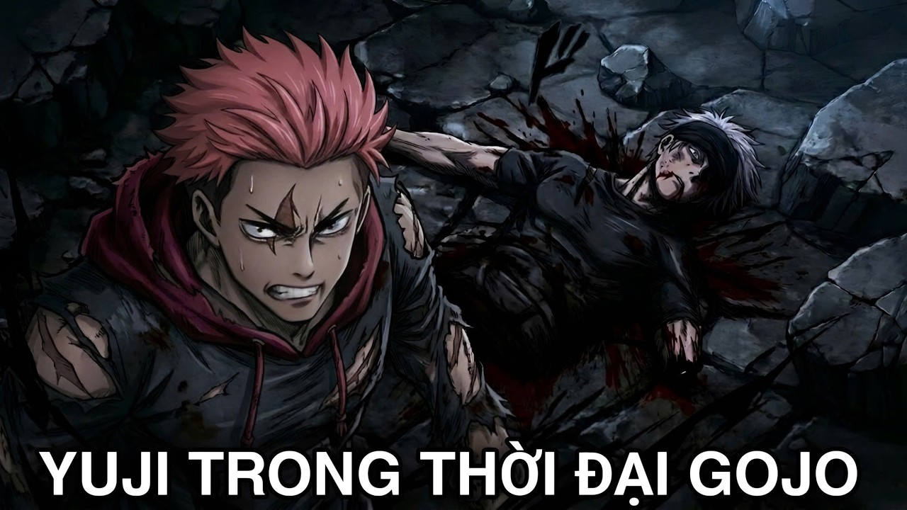 Nếu Yuji Tồn Tại Trong Kỷ Nguyên Gojo – Điều Gì Sẽ Xảy Ra? | JJK