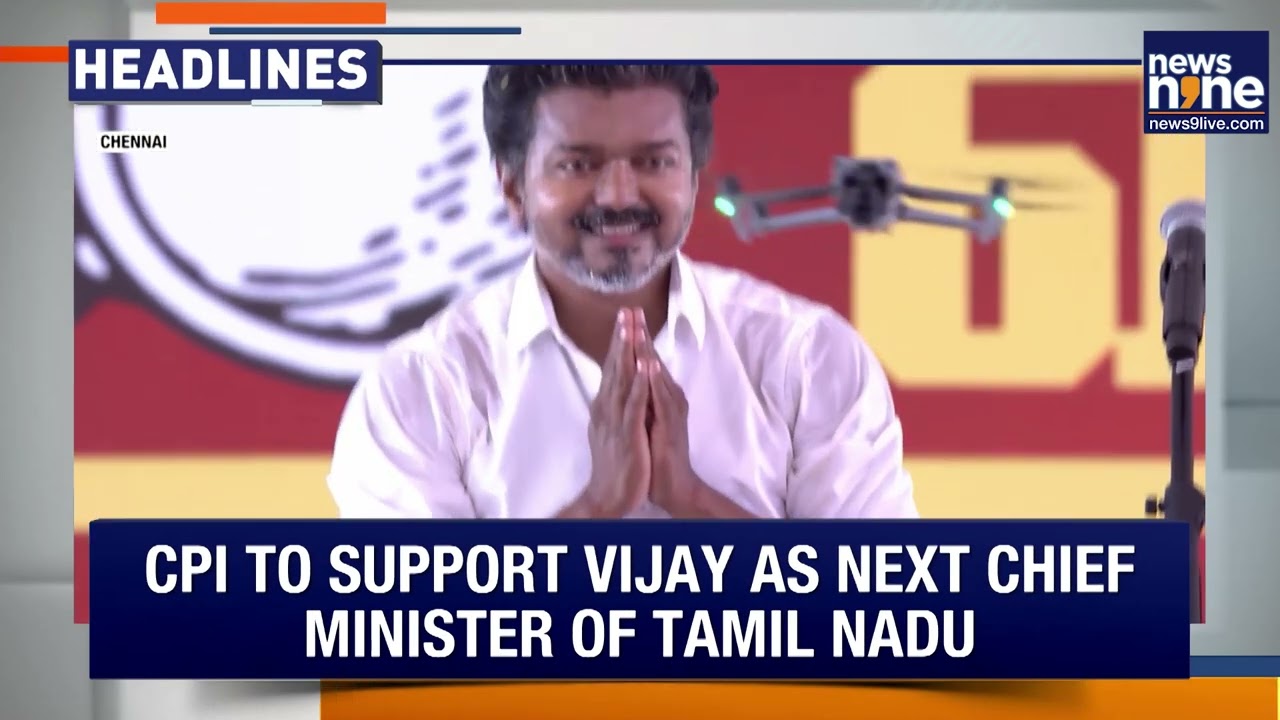 TVK Chief Vijay to Meet Tamil Nadu Governor | Communist Party of India Extends Support For TVK