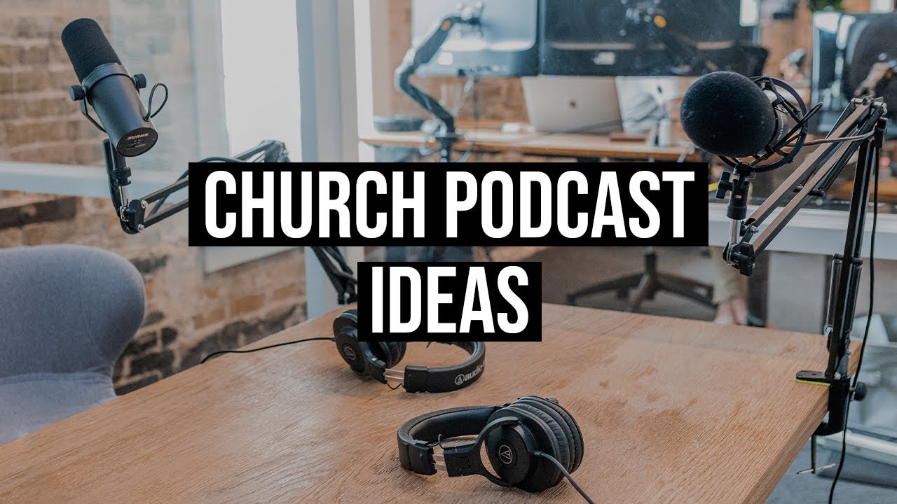 Church Podcast Ideas (other than the Sunday sermon) | Hello Church!
