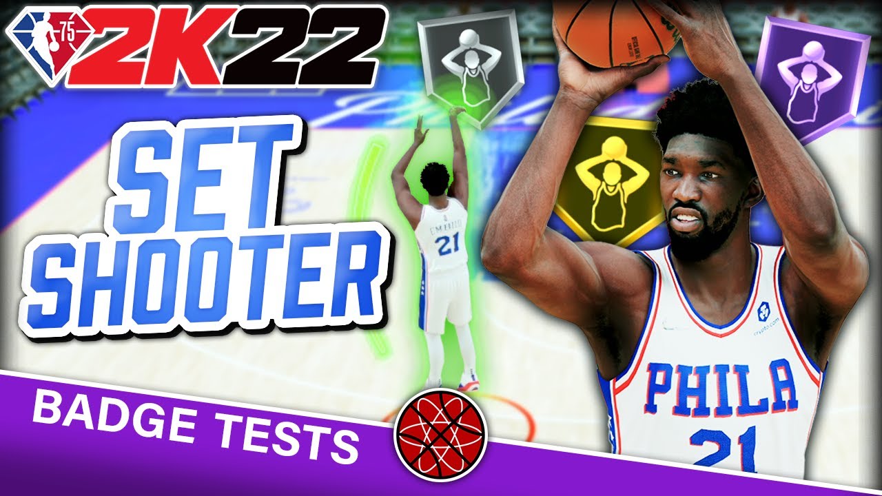 Best Shooting Badges on NBA 2K22 : Set Shooter Badge Full Details !