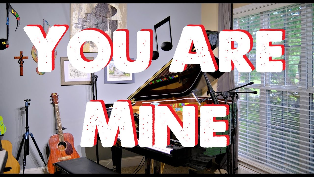 You Are Mine - Instrumental Piano with Lyrics - David Haas