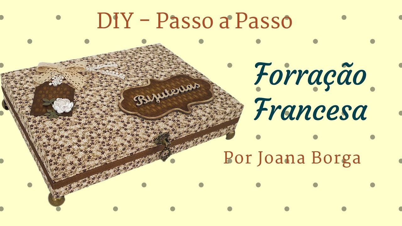 Como forrar caixa com Tecido? por Joana Borga