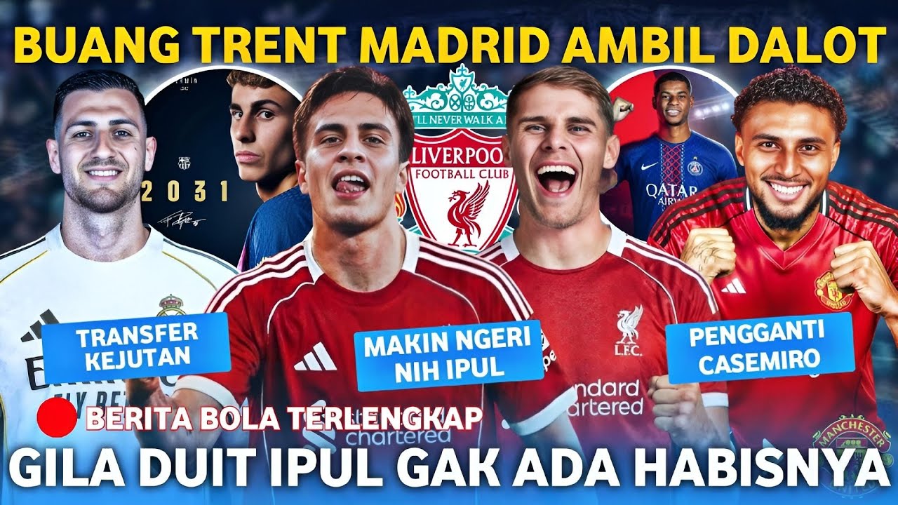 Makin Ngeri Nih Ipul Ambil Yildiz Dan Van Deven 😱 Real Madrid Angkut Dalot 🤔 Ederson Menuju MU