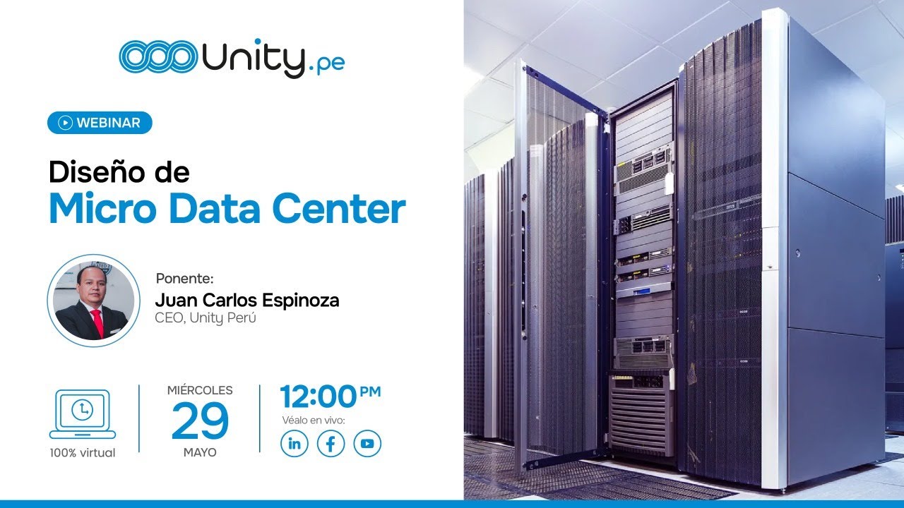 #UnityWebinar | Diseño de Micro Data Center