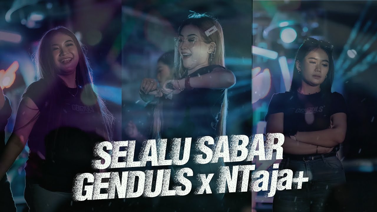 DJ SELALU SABAR || GENDULS x NEKATAJA+ ft VHANZENIX 